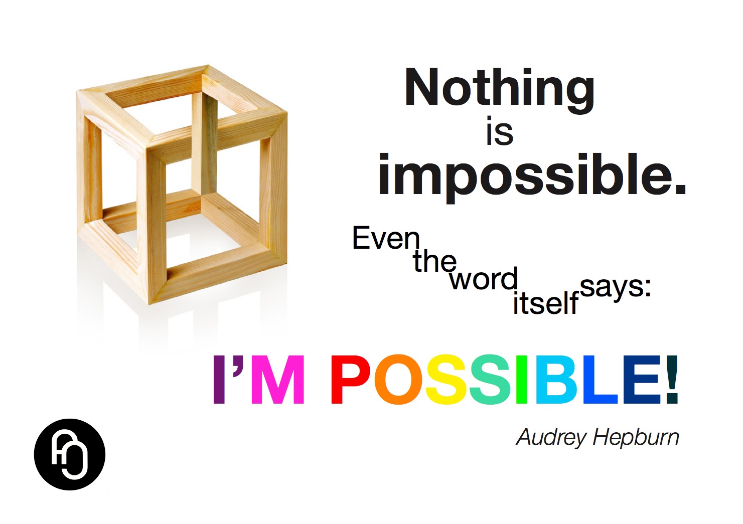 Imossible = I'm possible
