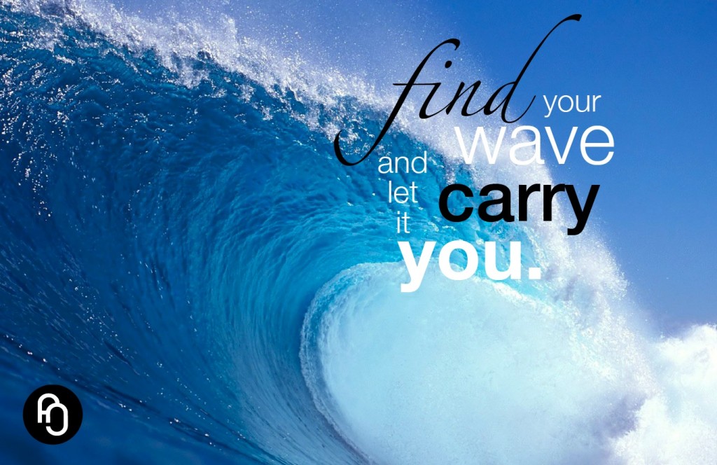Find your wave