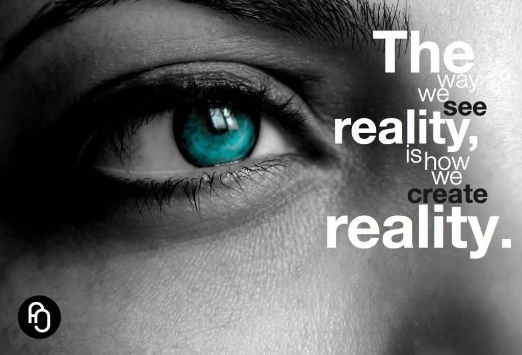 The way we see reality...